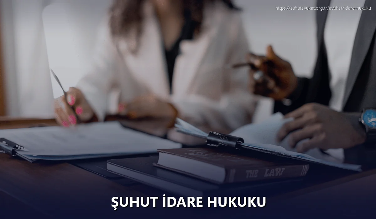 Şuhut İdare Hukuku