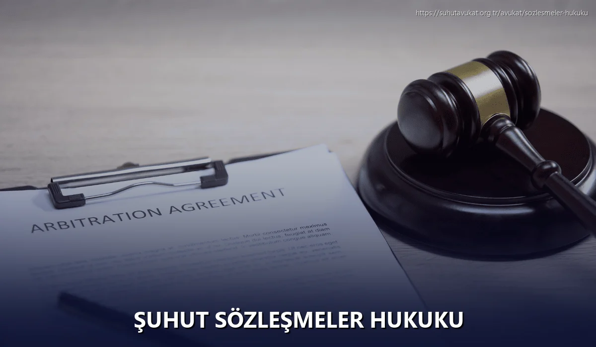 Şuhut Sözleşmeler Hukuku